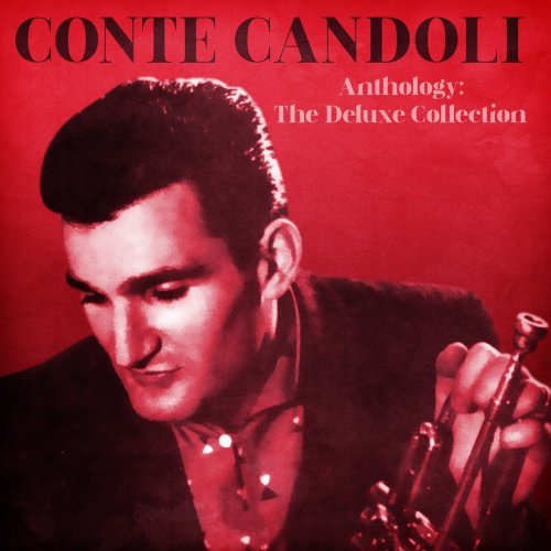 Conte Candoli - Anthology: The Deluxe Collection (Remastered) (2021)