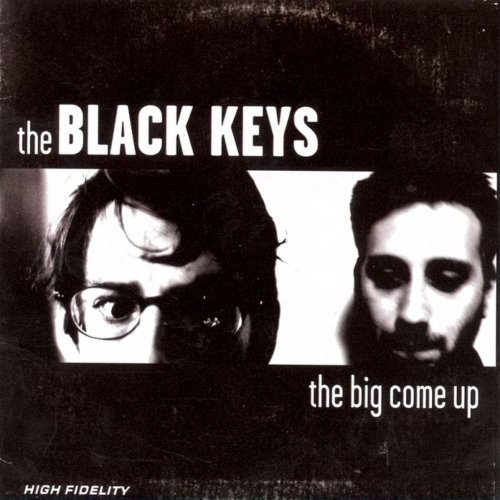 The Black Keys -  The Big Come Up (2002)