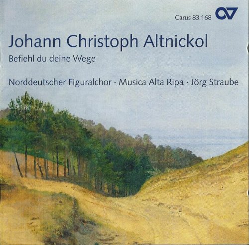 Norddeutscher Figuralchor, Musica Alta Ripa, Jörg Straube - Altnickol: Mass and Motets (2007) CD-Rip