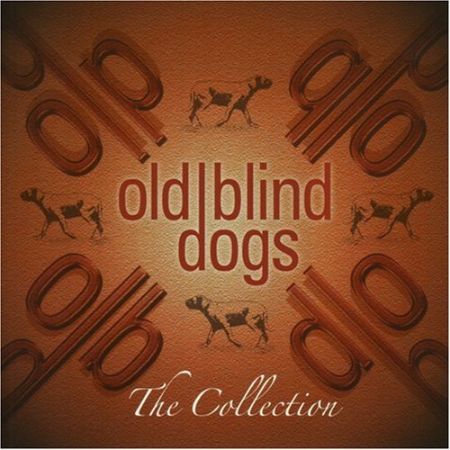 Old Blind Dogs - The Collection (2009)