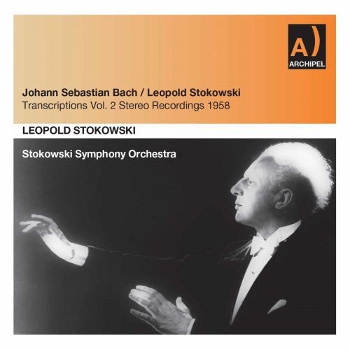 Leopold Stokowski's Symphony Orchestra - J.S. Bach Transcriptions, Vol. 2 (2021) Hi-Res