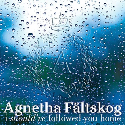 Agnetha Faltskog & Gary Barlow - I Should've Followed You Home (2013)