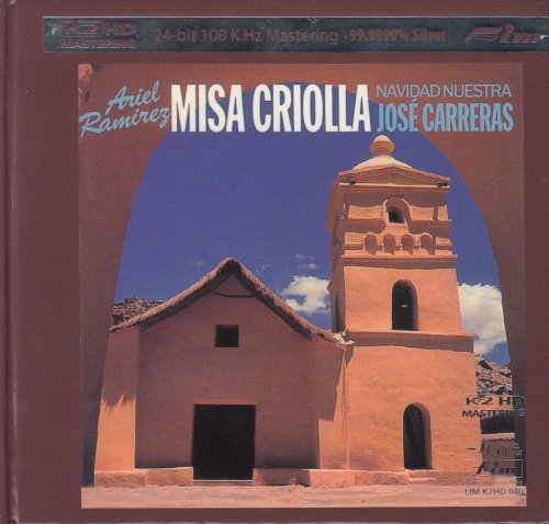 Jose Carreras - Ariel Ramirez: Misa Criolla (2008)
