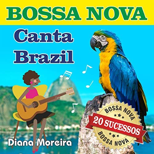 Diana Moreira - Canta Brazil - Bossa Nova (20 Successos) (2019)