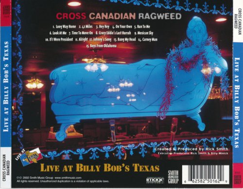 Cross Canadian Ragweed - Live and Loud at Billy Bob's Texas (2002)