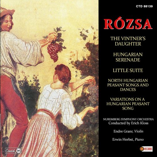 Miklós Rózsa - The Vintner's Daughter / Hungarian Serenade / Little Suite / North Hungarian Peasant Songs And Dances / Variations On A Hungarian Peasant Song (2021) [Hi-Res]