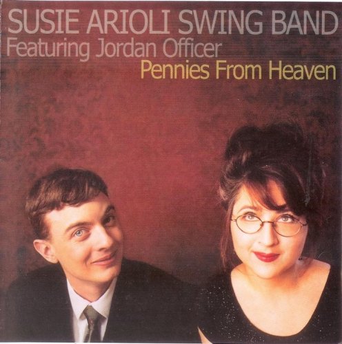 Susie Arioli Swing Band Featuring Jordan Officer -  Pennies From Heaven (2002) FLAC