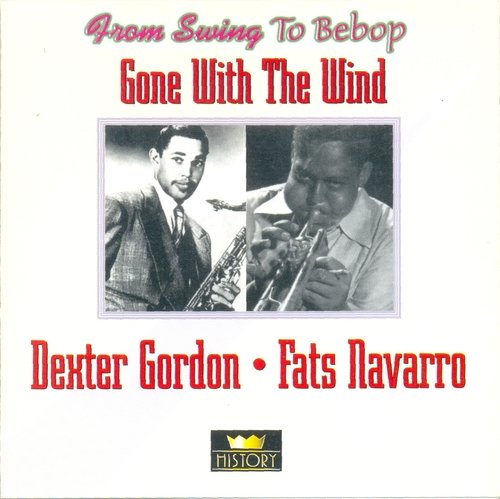 Dexter Gordon, Fats Navarro - Gone With the Wind (1977) FLAC