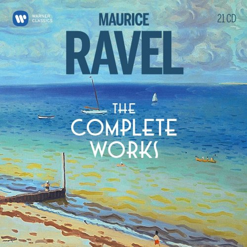 VA- Maurice Ravel: The Complete Works (2020) [21CD Box Set]