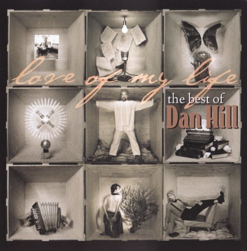 Dan Hill - Love Of My Life: The Best Of (1999) CD-Rip