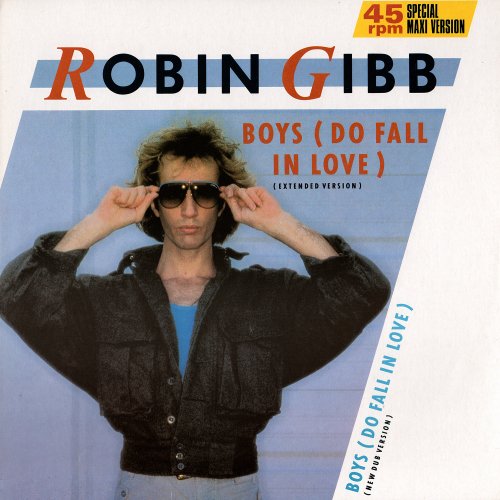 Robin Gibb - Boys (Do Fall In Love) (Canada 12") (1984)