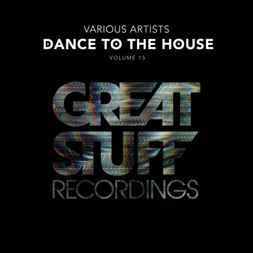 VA - Dance to the House Issue 15 (2021)