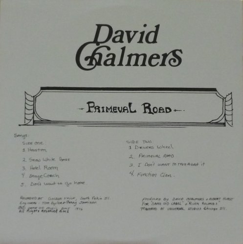 David Chalmers - Primeval Road (Reissue) (1976)