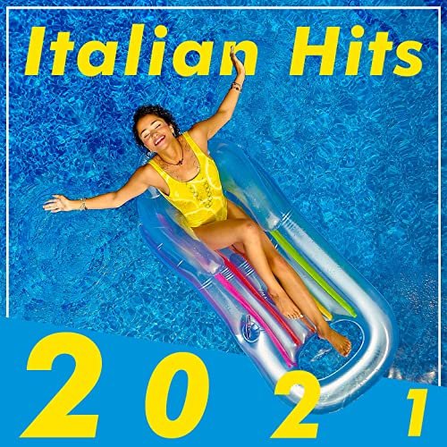 VA - Italian hits 2021 (2021)