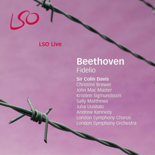 Sir Colin Davis, London Symphony Orchestra & Chorus - Beethoven: Fidelio (2006) [SACD]