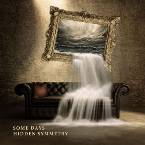 Hidden Symmetry - Some Days (2020) FLAC