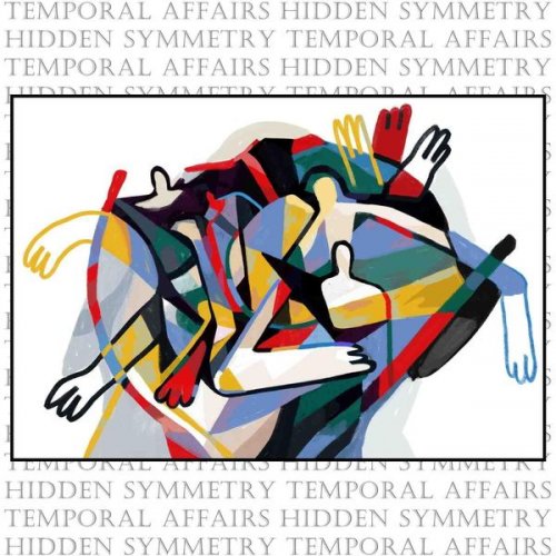 Hidden Symmetry - Temporal Affairs (2021) FLAC