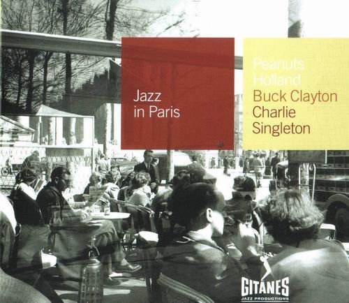 Peanuts Holland, Buck Clayton, Charlie Singleton - Club Session (2000)