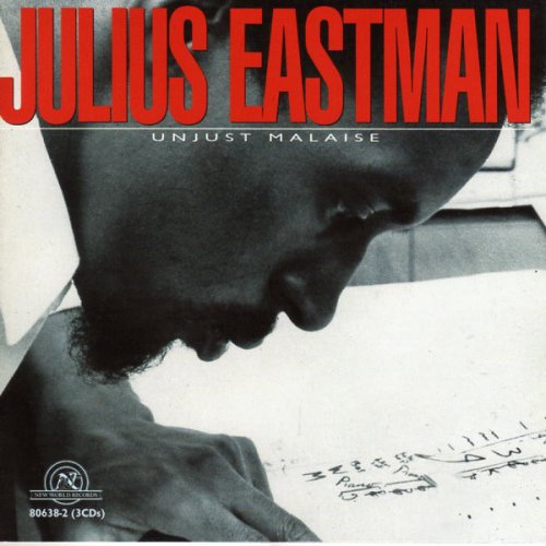 Julius Eastman - Unjust Malaise (3CD) (2005)