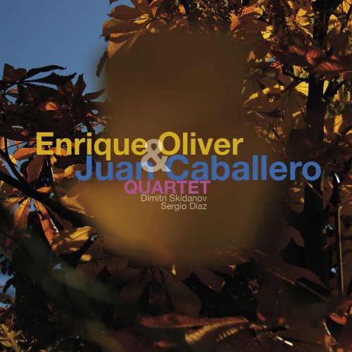 Enrique Oliver & Juan Caballero Quartet - Enrique Oliver & Juan Caballero Quartet (2021)