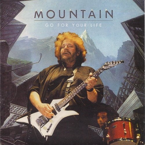 Mountain - Go For Your Life (2008)