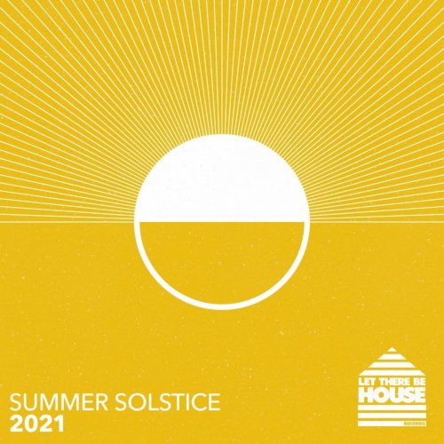 VA - Let There Be House - Summer Solstice 2021 (2021)