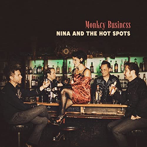 Nina & The Hot Spots - Monkey Business (2021) Hi Res