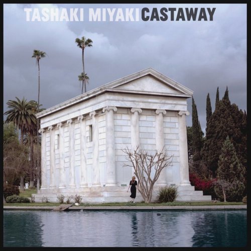 Tashaki Miyaki - Castaway (2021)