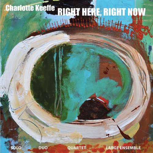 Charlotte Keeffe - Right Here, Right Now (2021) [Hi-Res]