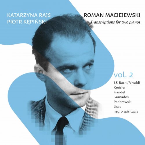 Piotr Kępiński, Katarzyna Rajs - Maciejewski: Transcriptions for 2 Pianos, Vol. 2 (2021) [Hi-Res]