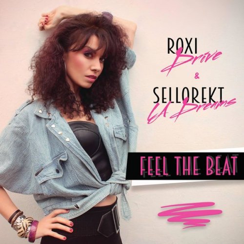 Roxi Drive - Feel the Beat (2021)