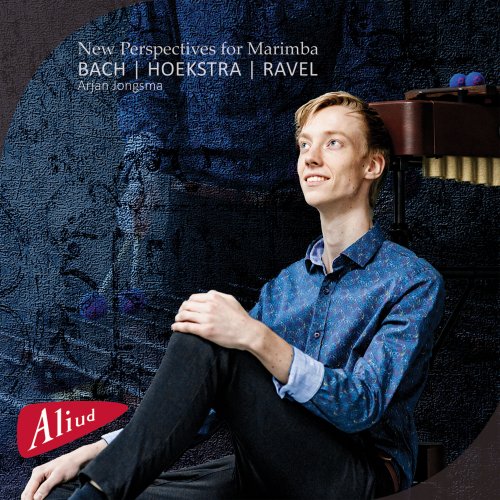 Arjan Jongsma - New Perspectives for Marimba (2021) [Hi-Res]