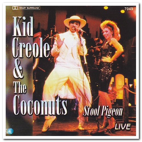 Kid Creole & The Coconuts - Stool Pigeon Live (2000)