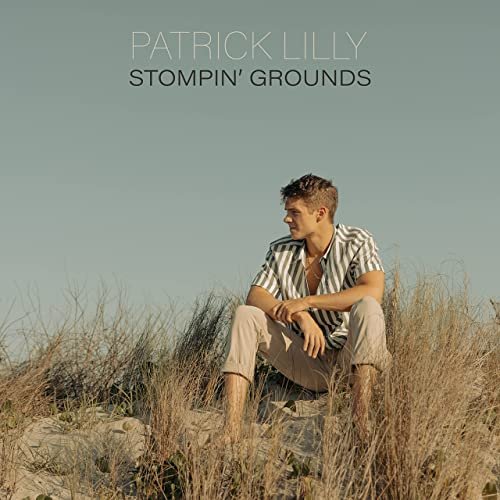 Patrick Lilly - Stompin' Grounds (2021)
