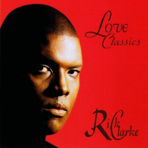 Rick Clarke - Love Classics (1999)
