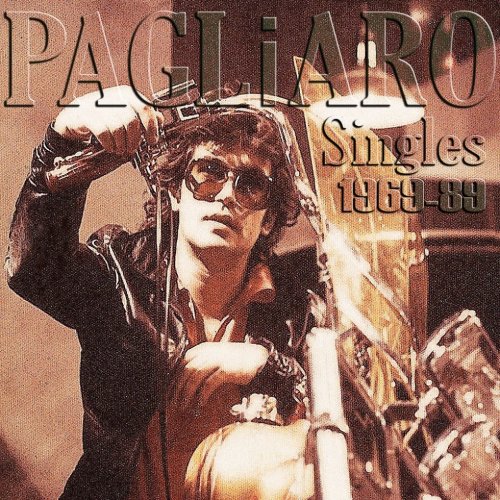 Michel Pagliaro - Singles 1969-89 (2013)