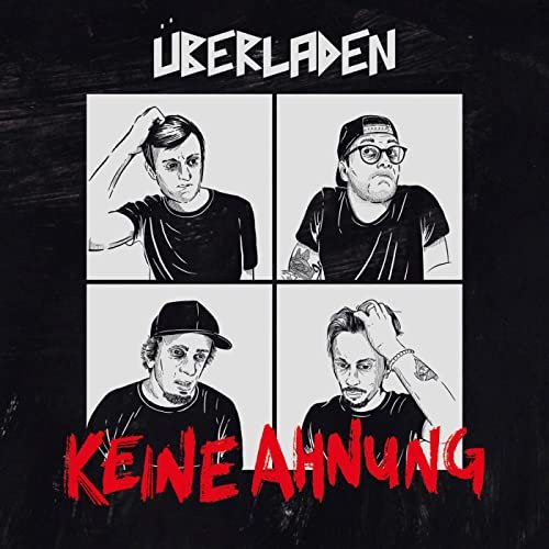 Überladen - Keine Ahnung (2021)