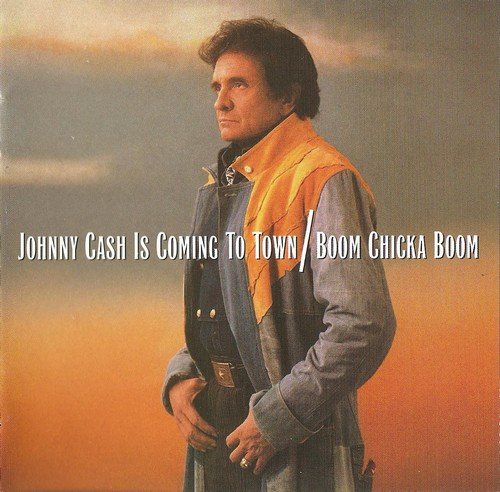 Johnny Cash - Johnny Cash Is Coming To Town / Boom Chicka Boom (1989)