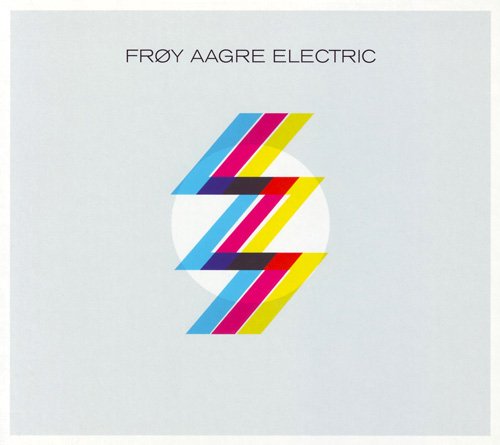 Froy Aagre - Froy Aagre Electric (2013)