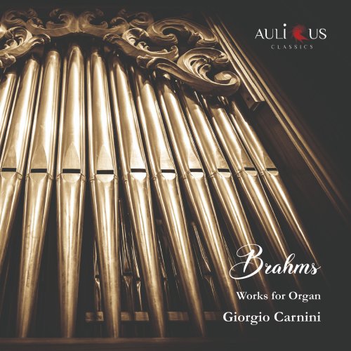 Giorgio Carnini - Brahms: Works for Organ (2021)