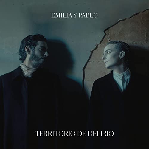 Emilia y Pablo - Territorio de Delirio (2021) [Hi-Res]