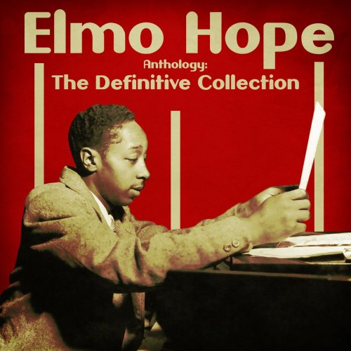 Elmo Hope - Anthology: The Definitive Collection (Remastered) (2021)