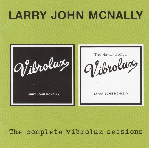 Larry John McNally - The Complete Vibrolux Sessions (2001)