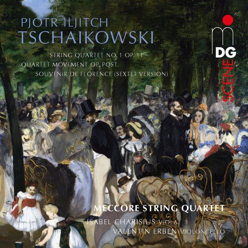 Meccore String Quartet - Tschaikowski: String Quartets, String Sextet (2018)