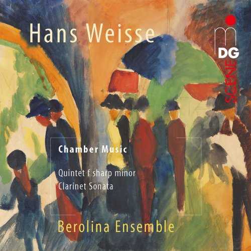 Berolina Ensemble - Weisse: Clarinet Chamber Music (2018)