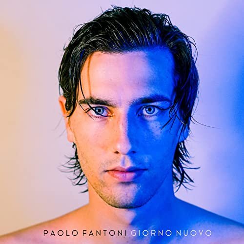 Paolo Fantoni - Giorno nuovo (2021) Hi-Res