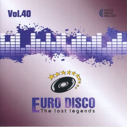 VA - Euro Disco - The Lost Legends Vol.40 (2021)