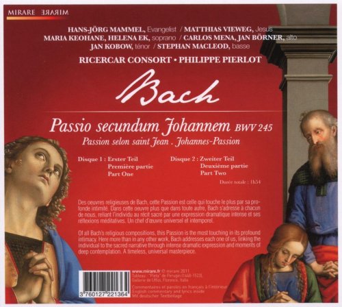 Ricercar Consort, Philippe Pierlot - Bach: Passio secundum Johannem (St. John Passion) (2011) [Hi-Res]
