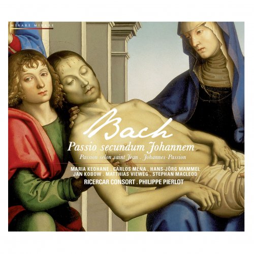 Ricercar Consort, Philippe Pierlot - Bach: Passio secundum Johannem (St. John Passion) (2011) [Hi-Res]
