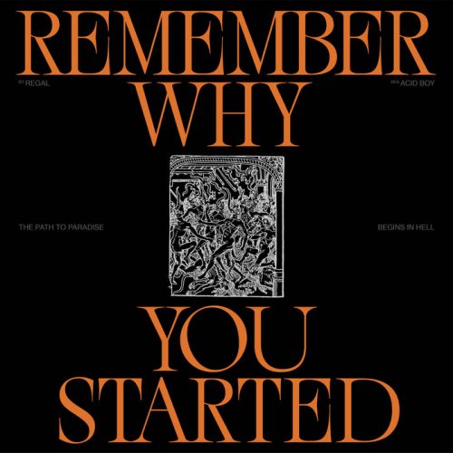 Regal - Remember Why You Started (2021)